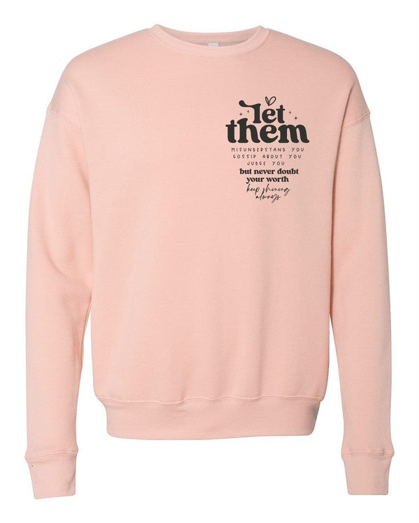 Let Them Bella Premium Sweatshirt