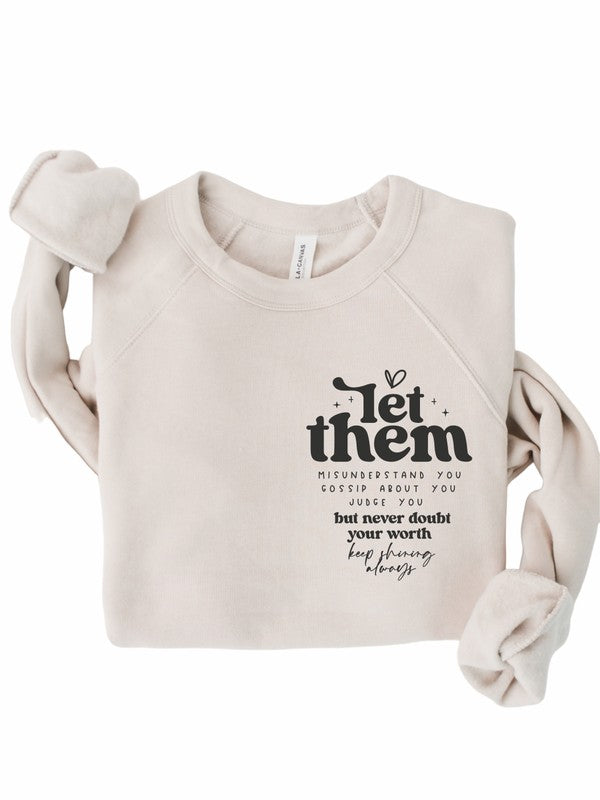 Let Them Bella Premium Sweatshirt