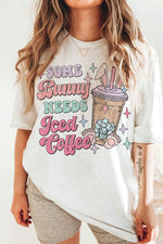 SOME BUNNY NEEDS ICED COFFEE Graphic T-Shirt